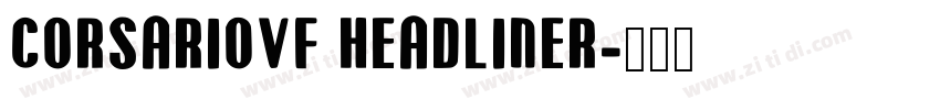CorsarioVF HeadlineR字体转换